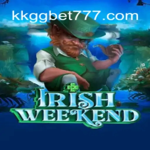 Descubra a Emoção do IrishWeekend com KKGG.bet